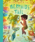Cover: Once Upon a Mermaid's Tail - Frances Lincoln Children's Books