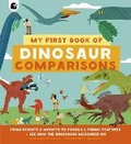 Cover: My First Book of Dinosaur Comparisons - Happy Yak