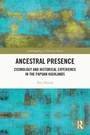 Cover: Ancestral Presence - Routledge