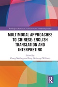Cover: Multimodal Approaches to Chinese-English Translation and Interpreting - Routledge