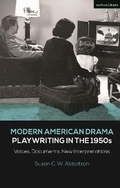 Cover: Modern American Drama: Playwriting in the 1950s - Methuen Drama