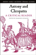 Cover: Antony and Cleopatra: A Critical Reader - The Arden Shakespeare