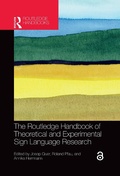 Cover: The Routledge Handbook of Theoretical and Experimental Sign Language Research - Routledge