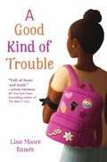 Cover: A Good Kind of Trouble - Thorndike Striving Reader
