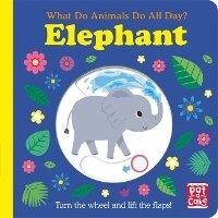 Enlarge image Cover: What Do Animals Do All Day?: Elephant - Pat-a-Cake