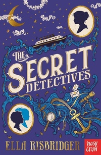 Enlarge image Cover: The Secret Detectives - Nosy Crow Ltd