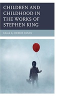 Cover: Children and Childhood in the Works of Stephen King - Lexington Books