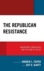 Cover: The Republican Resistance - Lexington Books