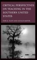 Cover: Critical Perspectives on Teaching in the Southern United States - Lexington Books