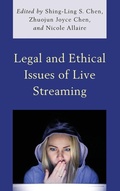 Cover: Legal and Ethical Issues of Live Streaming - Lexington Books