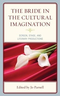 Cover: The Bride in the Cultural Imagination - Lexington Books