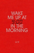 Cover: Wake Me Up at Nine in the Morning - Oneworld Publications