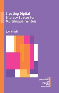 Enlarge image Cover: Creating Digital Literacy Spaces for Multilingual Writers - Multilingual Matters