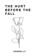Cover: The Hurt Before the Fall - Independent Publishing Network