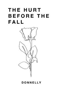 Enlarge image Cover: The Hurt Before the Fall - Independent Publishing Network