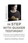 Cover: Quaker Quicks - In STEP with Quaker Testimony - John Hunt Publishing