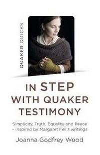 Enlarge image Cover: Quaker Quicks - In STEP with Quaker Testimony - John Hunt Publishing