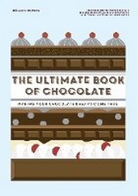 Enlarge image Cover: The Ultimate Book of Chocolate - Hardie Grant Books (UK)