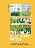 Cover: The Urban Vegetable Patch - Hardie Grant Books (UK)