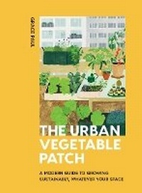Enlarge image Cover: The Urban Vegetable Patch - Hardie Grant Books (UK)