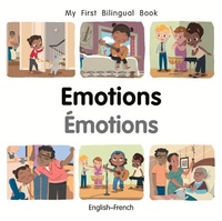 Abbildung von: My First Bilingual BookEmotions (EnglishFrench) - Milet Publishing Ltd