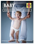 Cover: Baby Manual Owners' Nuture Manual (3rd edition) - J H Haynes & Co Ltd