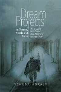 Abbildung von: Dream Projects in Theatre, Novels and Films - Liverpool University Press
