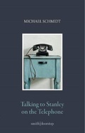 Cover: Talking to Stanley on the Telephone - Smith|Doorstop Books