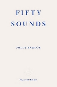 Abbildung von: Fifty Sounds - Fitzcarraldo Editions