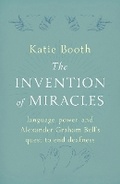 Cover: The Invention of Miracles - Scribe Publications