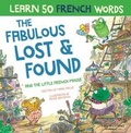 Cover: The Fabulous Lost & Found and the little French mouse - Neu Westend Press