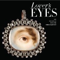 Abbildung von: Lover's Eyes: Eye Miniatures from the Skier Collection - D Giles Ltd