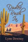 Cover: Dudes Rush In - Pronghorn Press