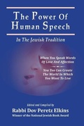 Cover: The Power Of Human Speech - In The Jewish Tradition - Mazo Publishers