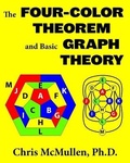 Cover: The Four-Color Theorem and Basic Graph Theory - Zishka Publishing