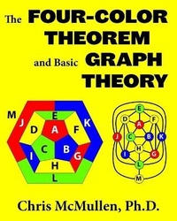Enlarge image Cover: The Four-Color Theorem and Basic Graph Theory - Zishka Publishing