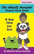 Cover: The Whatif Monster Chapter Book Series - Mns Creative LLC