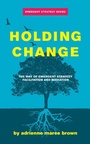 Cover: Holding Change - AK Press