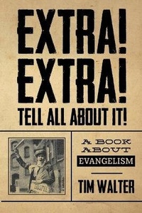 Enlarge image Cover: Extra! Extra! Tell all about it! - Overboard Ministries