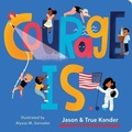 Cover: Courage Is... - Downtown Bookworks