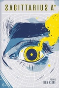 Cover: Sagittarius A* - Sibling Rivalry Press, LLC