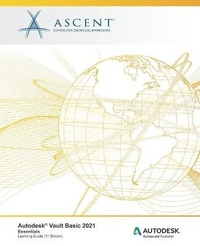 Abbildung von: Autodesk Vault Basic 2021 - Ascent, Center for Technical Knowledge