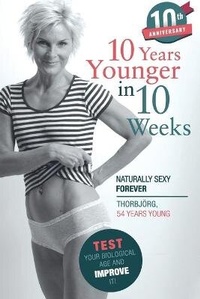 Abbildung von: 10 Years Younger in 10 Weeks - Lifestyle Entrepreneurs Press
