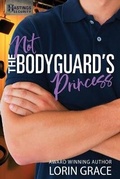 Cover: Not the Bodyguard's Princess - Currant Creek Press