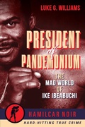 Cover: The President of Pandemonium - Hamilcar Publications