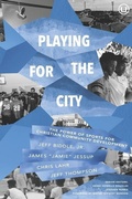 Cover: Playing for the City - Urban Loft Publishers