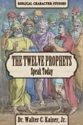 Cover: Twelve Minor Prophet Speak Today - Messianic Jewish Publishers