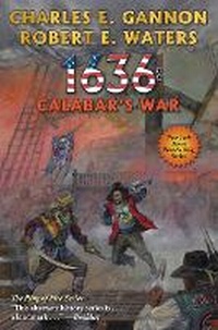 Enlarge image Cover: 1636: Calabar's War: Volume 30 - Baen Books