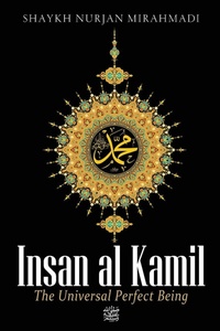 Abbildung von: Insan al Kamil - The Universal Perfect Being - Naqshbandi Center of Vancouver