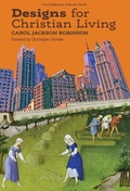 Cover: Designs for Christian Living - Arouca Press
